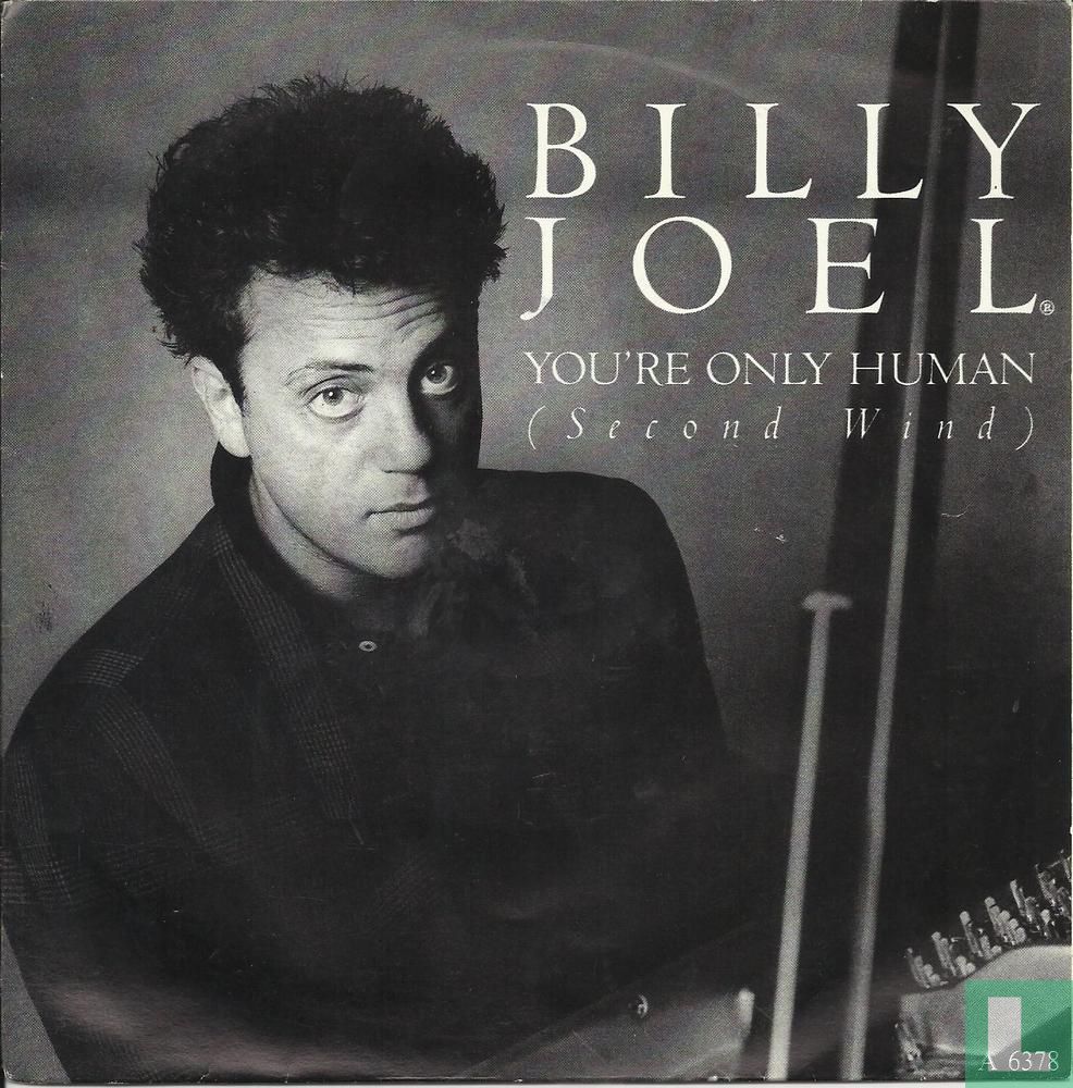 You’re Only Human (Second Wind)