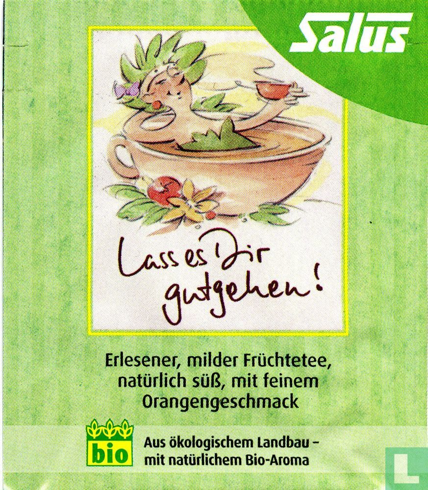 Lass es Dir gutgehen!