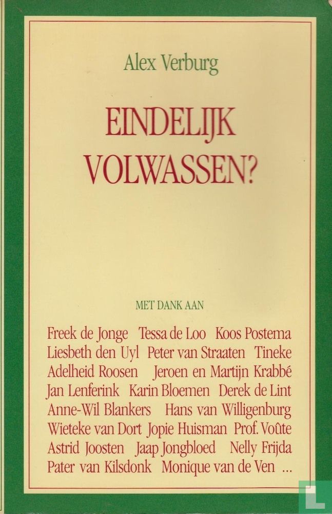 Eindelijk volwassen?