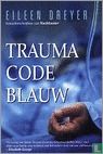 Trauma code blauw