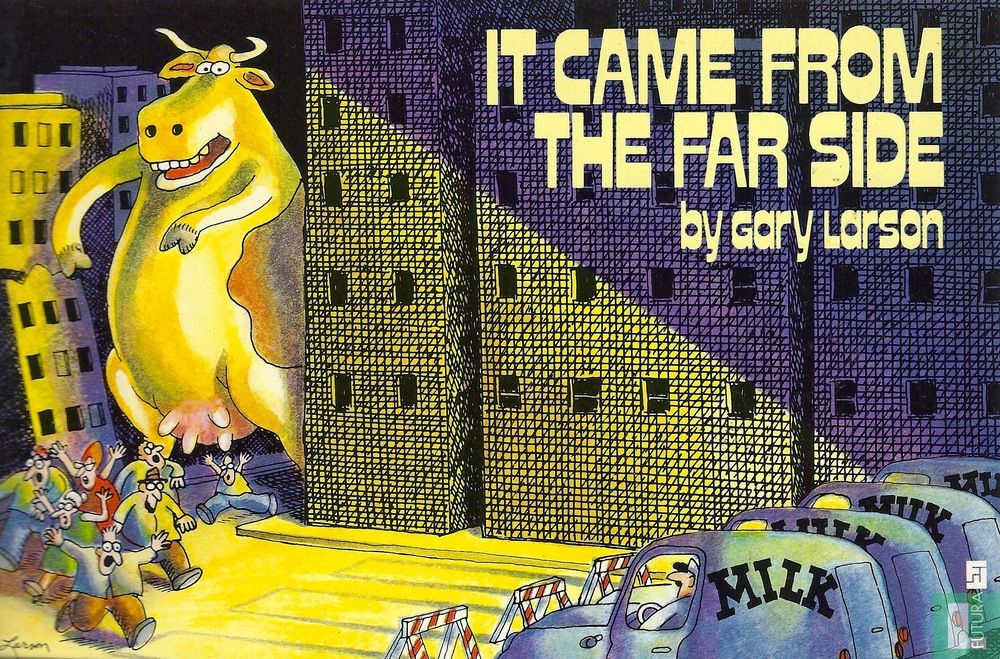It Came from the Far Side