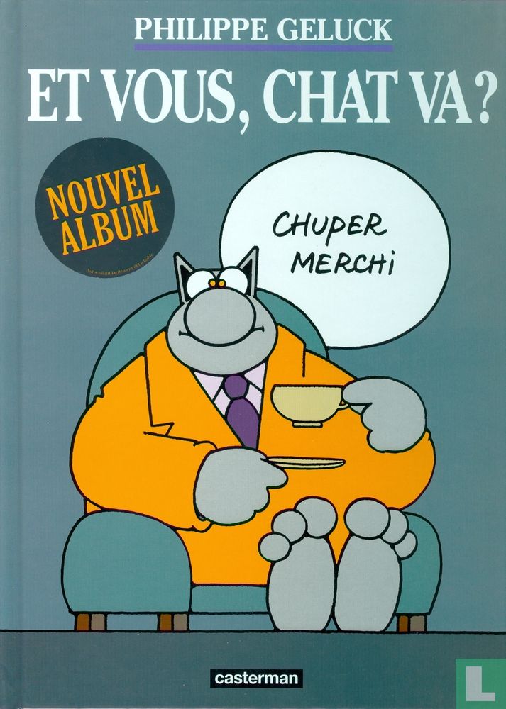 Et vous, chat va?