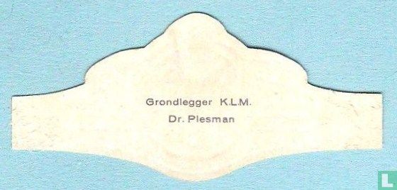 Grondlegger K.L.M. Dr. Plesman