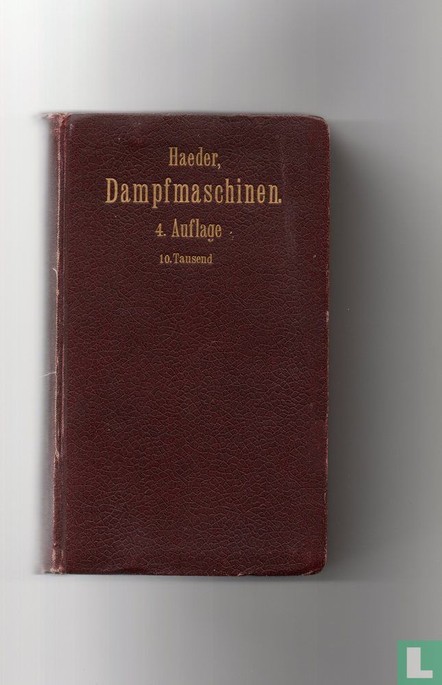 Die Dampmaschinen