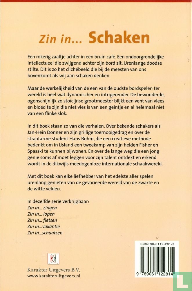 Zin in schaken