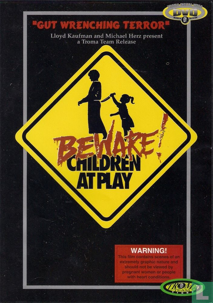 Beware! Children at Play