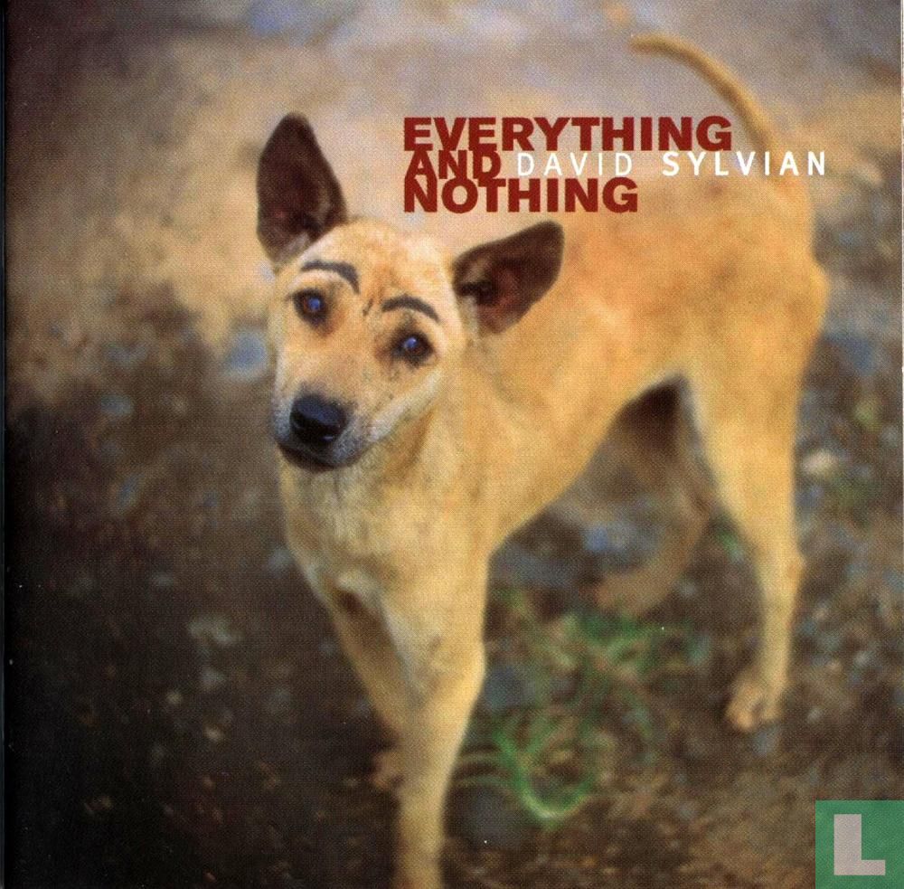 Everything and nothing