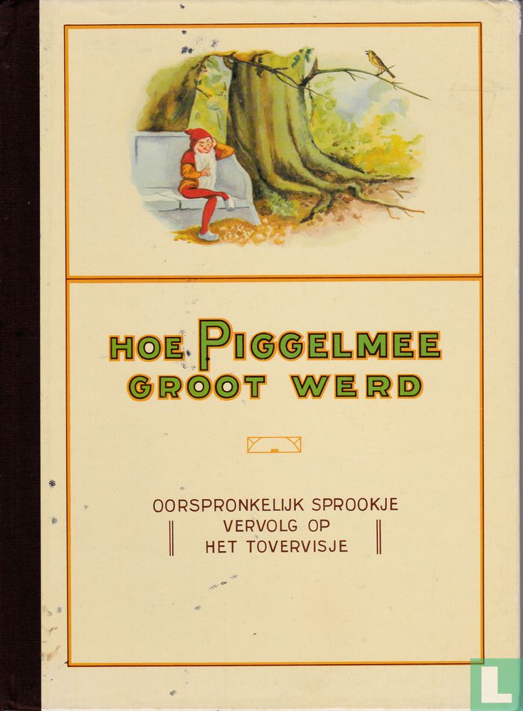 Hoe Piggelmee groot werd