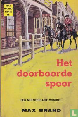 Het doorboorde spoor