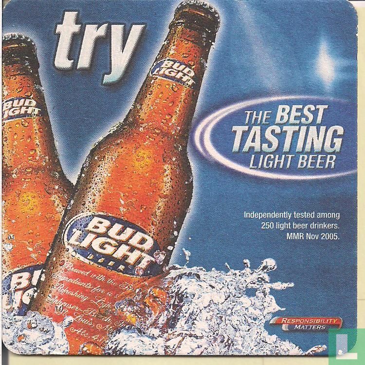 Answer the call / Try Bud light