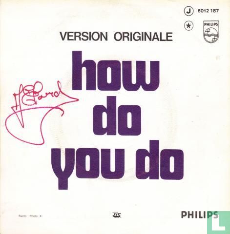 How Do You Do
