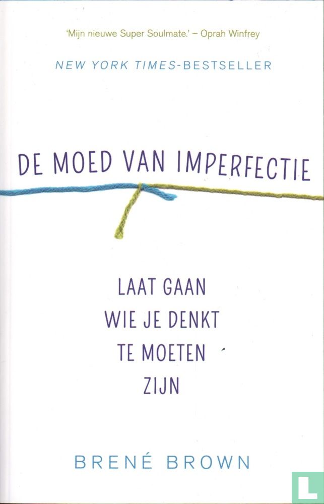 De moed van imperfectie