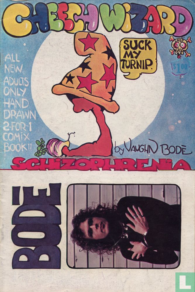Cheech Wizard + Schizophrenia