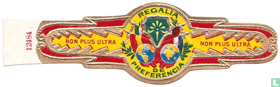 Non Plus Extra Regalia de Preferencia - Non Plus Ultra - Non Plus Ultra - Non Plus ...
