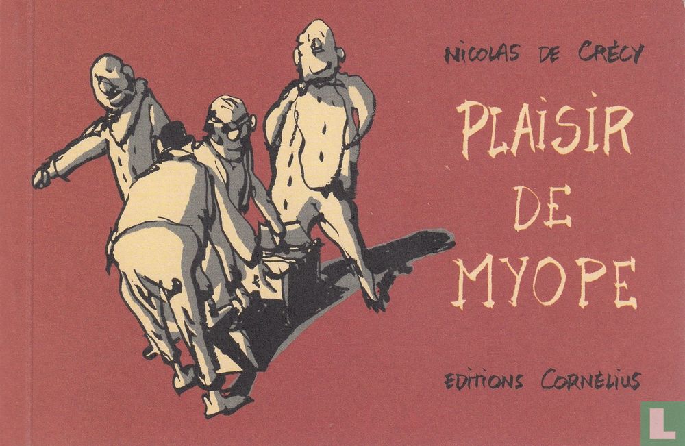 Plaisir de myope
