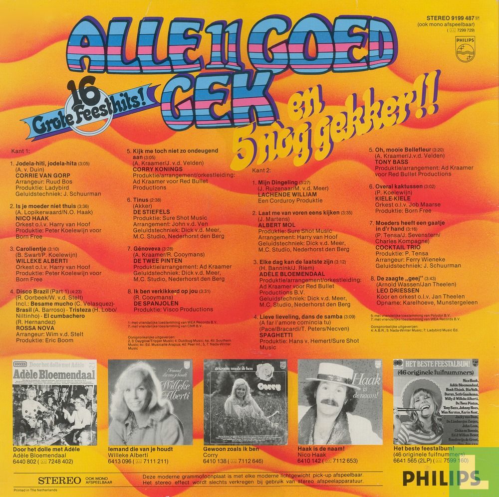 Alle 11 goed gek en 5 nòg gekker !!