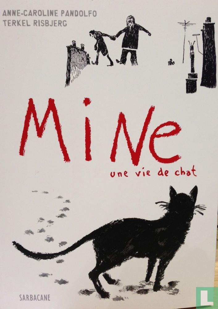 Mine - Une vie de chat