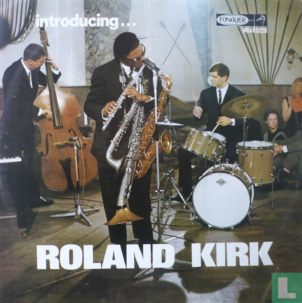 Introducing Roland Kirk