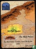 The Mud Palace