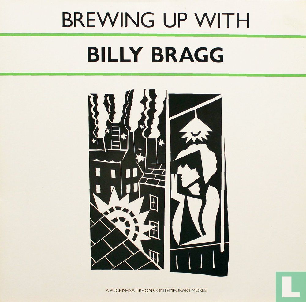 Brewing Up With Billy Bragg