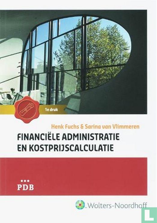 Financiele administratie en kostprijscalculatie