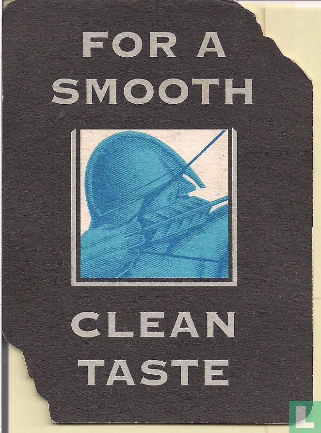 For a smooth clean taste