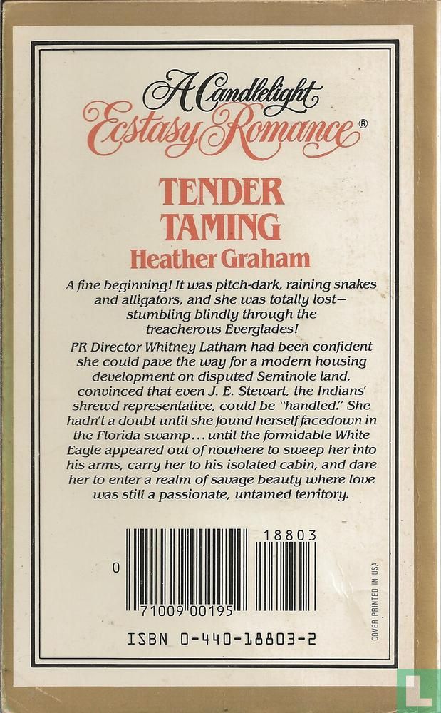 Tender taming