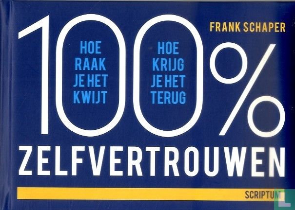 100% zelfvertrouwen