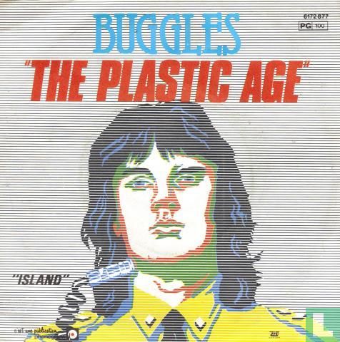 The plastic age