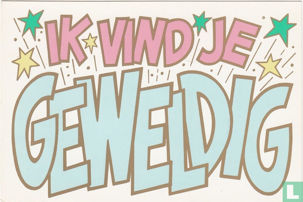 Ik vind je Geweldig
