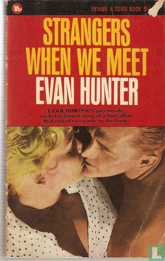 Strangers when we meet