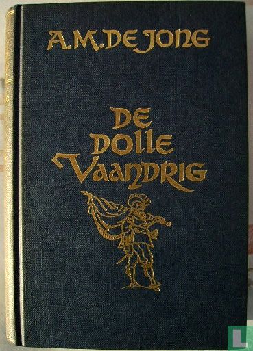 De dolle vaandrig
