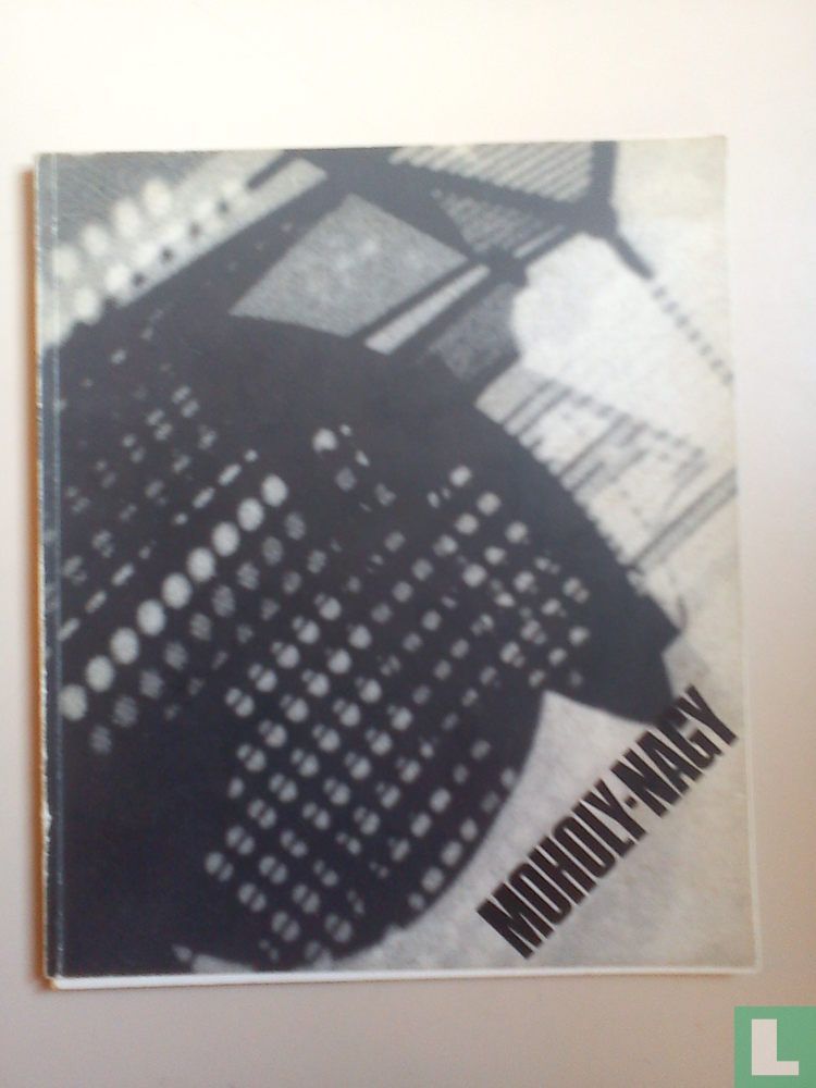 Moholy-Nagy