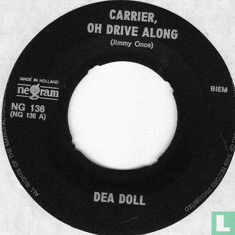 Carrier, oh Drive Along