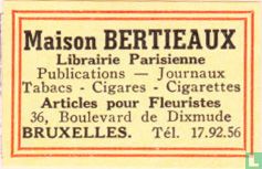 Maison Bertieaux - Librairie Parisienne