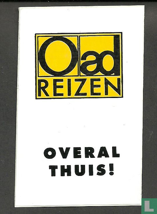 Oad Reizen / overal thuis!
