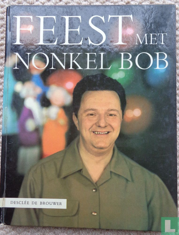 Feest met  Nonkel Bob