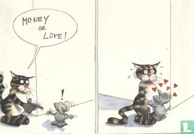 Money or Love!