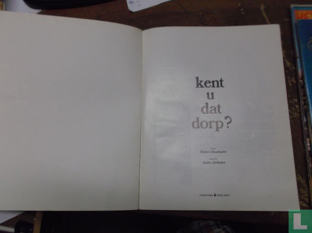 Kent u dat dorp ?