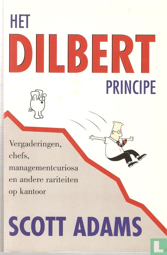 Het Dilbert principe
