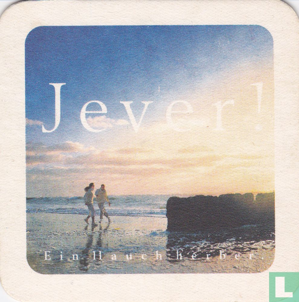 Jever! Ein Hauch herber. 2