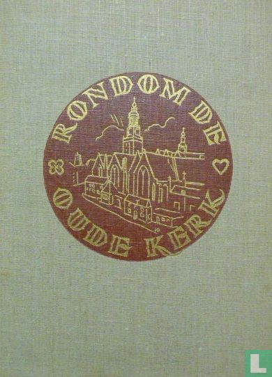 Rondom De Oude Kerk