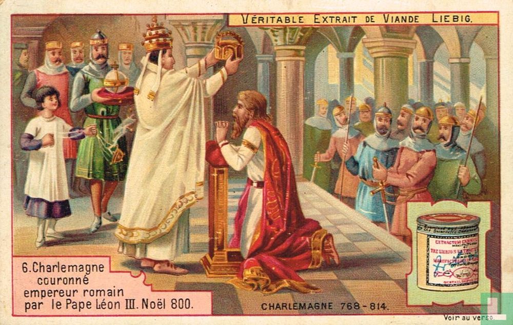 Charlemagne coronné empereur romain par le Pape Léon III. Noël 800 6 (1893) - Charlemagne (0372) - LastDodo
