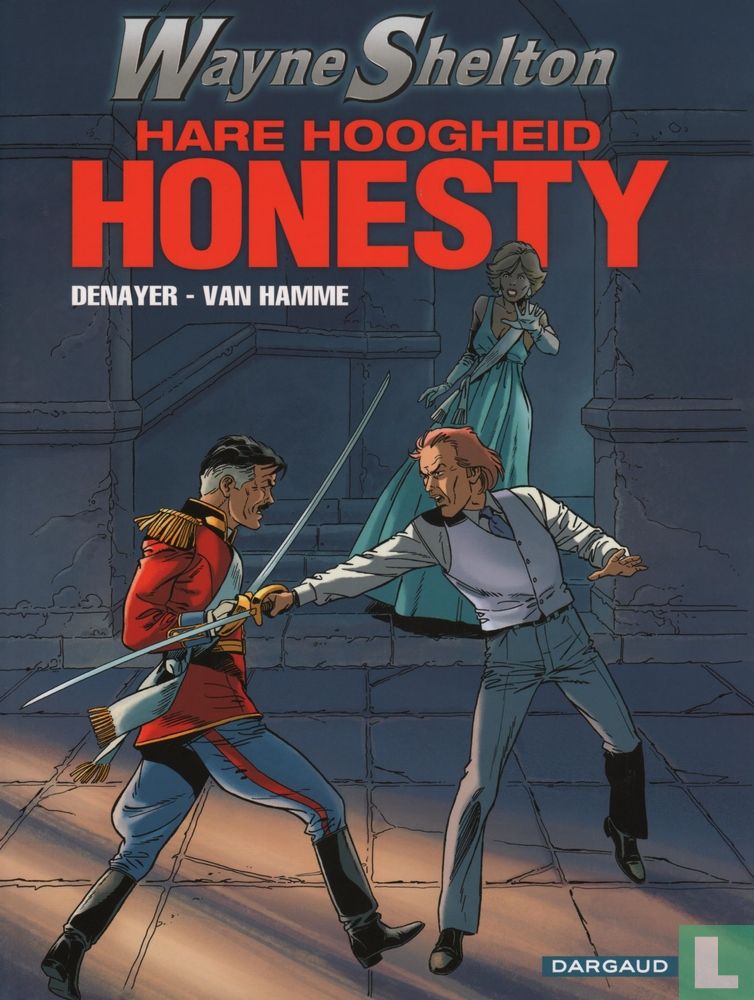 Hare hoogheid Honesty