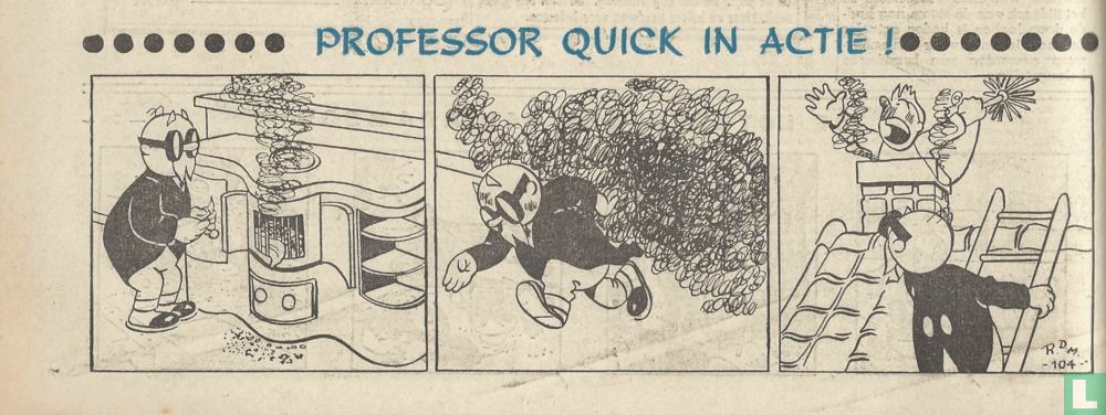Professeur Quick en action !