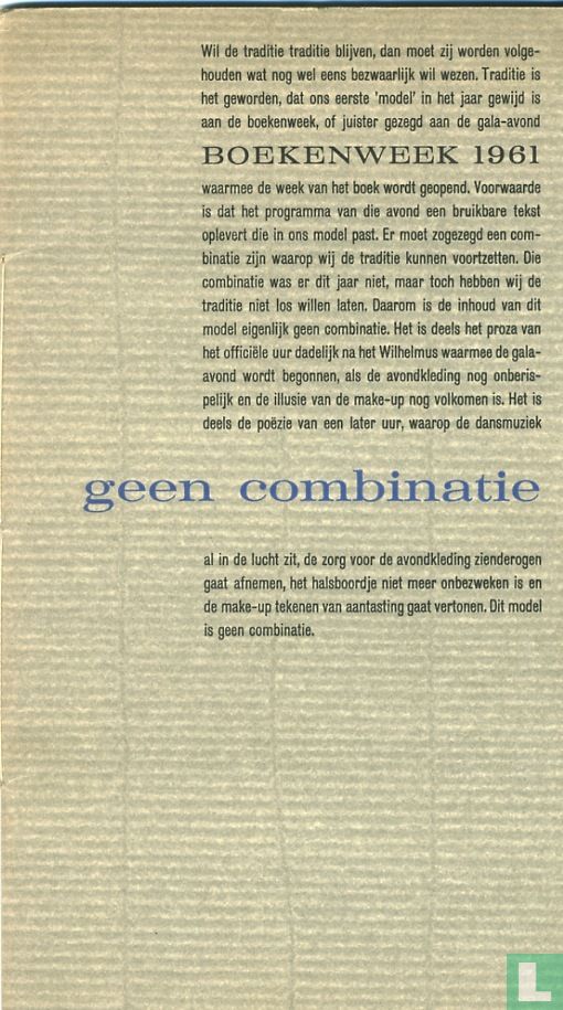 Geen combinatie
