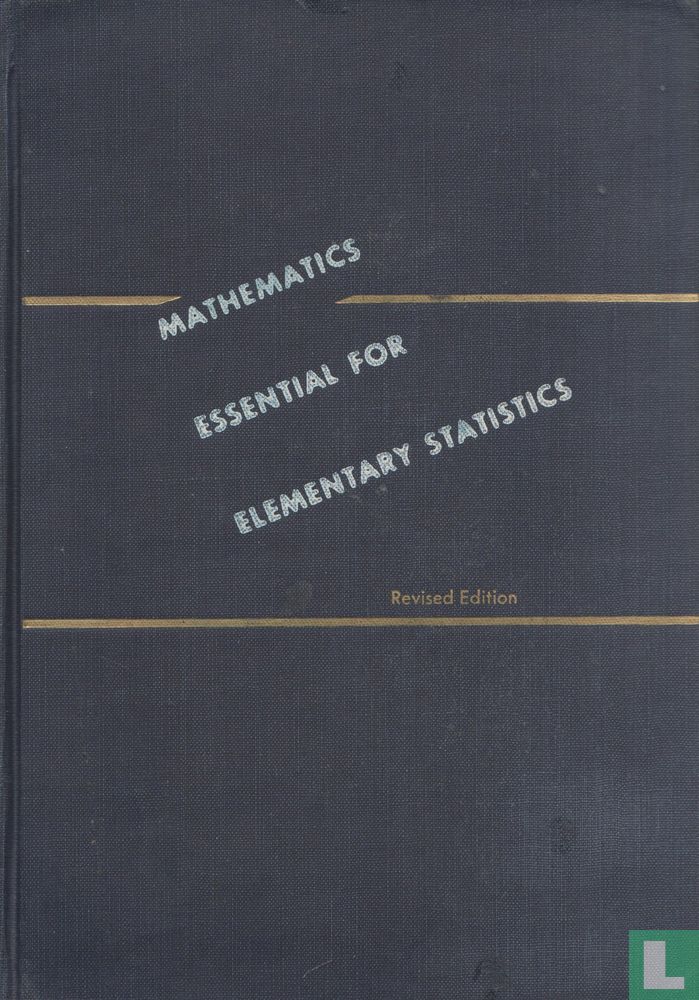 Mathematics essential for elementary statistics (1951) - Walker, Helen ...