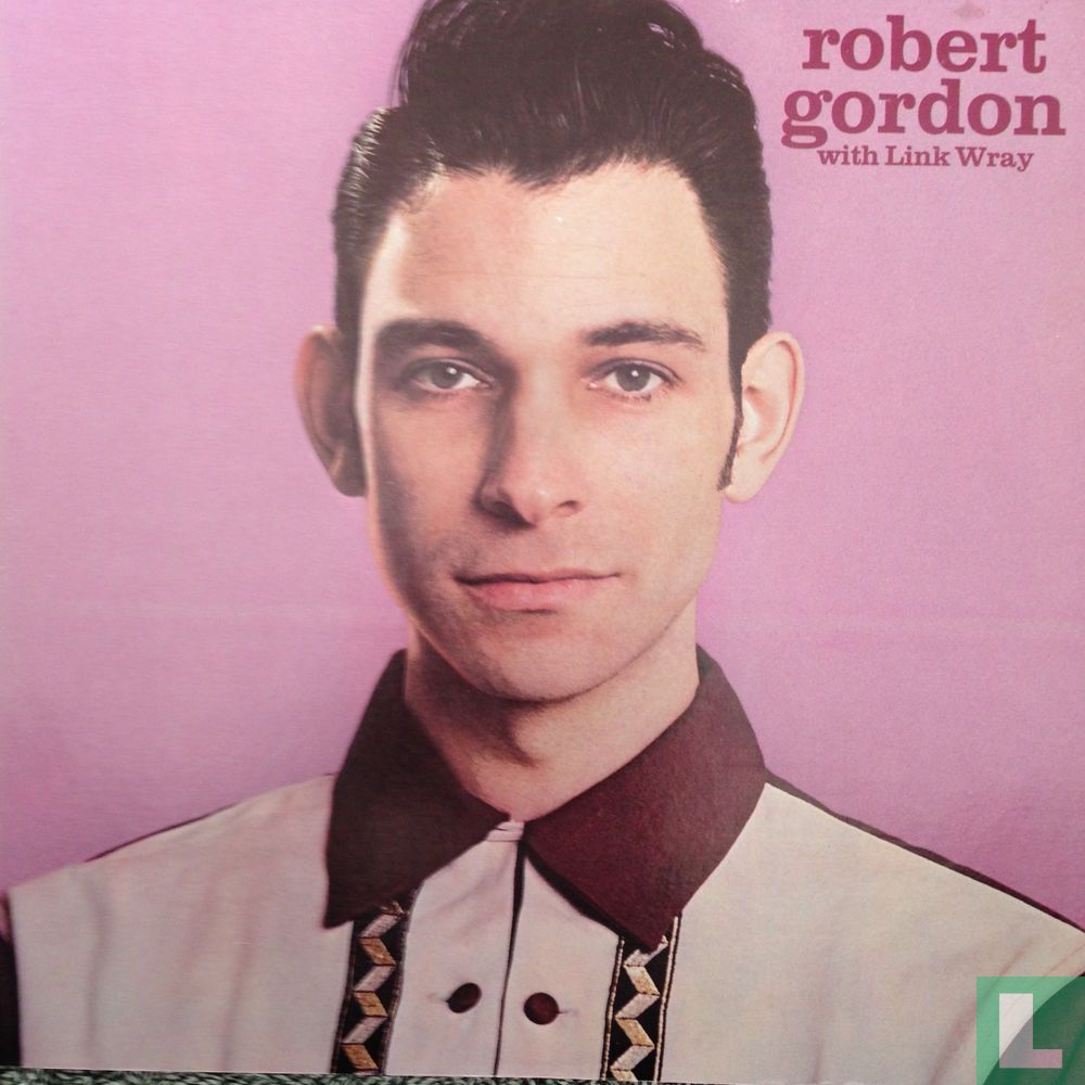 Robert Gordon with Link Wray