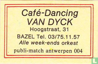 Café-Dancing Van Dyck
