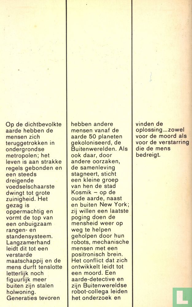 De stalen holen